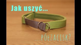 Jak uszyć obrożę półzaciskową [upl. by Loring]