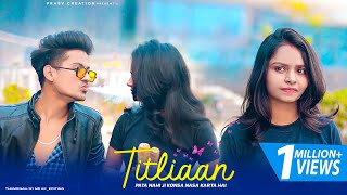 Titliaan  Harrdy Sandhu  Sargun Mehta  Titliyaan  AfsanaJaaniAvvyArvindr  PRASV Creation [upl. by Enirehs]