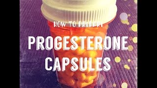 How to Prepare Progesterone Capsules [upl. by Condon]