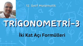 Trigonometri 3 İki Kat Açı Formülleri [upl. by Htebyram]