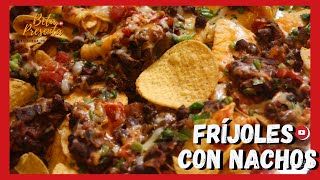 como HACER FRIJOLES refritos 😁 NACHOS con FRIJOL y QUESO [upl. by Anderea]