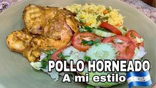 POLLO HORNEADO A MI ESTILO 🇭🇳🙋🏼‍♀️PREPARACIÓN PASO A PASOJENNY CLAROSPATEPLUMA 🇭🇳🙋🏼‍♀️ [upl. by Ffej]