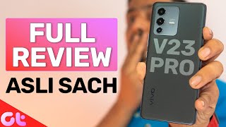 Vivo V23 Pro Full Review With Pros and Cons  ASLI SACH  GT Hindi [upl. by Friend]