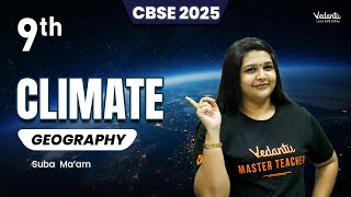 Climate  Class 9 Geography  CBSE 2025  Suba maam [upl. by Pillyhp721]