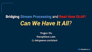 Bridging Stream Processing amp Realtime OLAP Can We Have It All Yingjun Wu  RTA Summit 2024 [upl. by Sucirdor968]