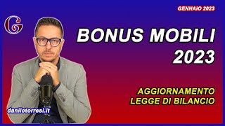 BONUS MOBILI 2023 come funziona e come cambia  le modifiche in Legge di Bilancio [upl. by Allis]