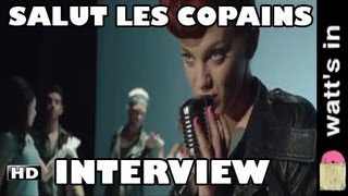 Salut Les Copains  Laisse Tomber les Filles Interview Exclu HD [upl. by Skylar]