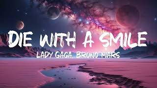 Lady Gaga Bruno Mars  Die With A Smile Lyrics [upl. by Cerelia]