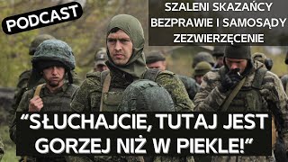 Degradacja i rozkład Rosyjscy żołnierze opowiadają o stanie wojska rosyjskiego PODCAST [upl. by Charissa745]