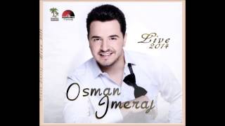 Osman Imeraj  Zemra ime zemra jote Live 2014 [upl. by Jed]