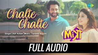 Chalte Chalte  Audio  Mitron  Atif Aslam  Jackky Bhagnani  Kritika Kamra  Tanishk Bagchi [upl. by Rfinnej]