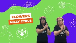 Makaton  Flowers  Miley Cyrus  Treloars College Sing amp Sign [upl. by Strephon235]