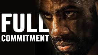 FULL COMMITMENT 🔥 Unlock Your True Potential  Motivational Video [upl. by Lytton]