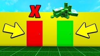 DONT CHOOSE THE WRONG ROBLOX DOOR WIN ROBUX [upl. by Ronica]