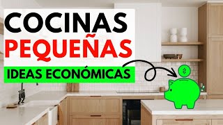 🤑 IDEAS PARA COCINAS PEQUEÑAS Y ECONÓMICAS Modernas Bonitas  DECORACIÓN DECORAR Con POCO DINERO [upl. by Sly]