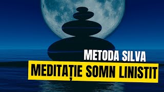 Adormi Usor  Meditatie Ghidata Silva pentru somn liniștit si relaxare [upl. by Teleya]