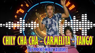 Chilly Chilly Cha Cha x Carmelita x Tango Dance Medley Dj Sprocket Remix [upl. by Tenney]