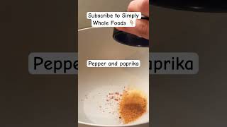 Simply Whole Foods 🤝 Organic Spice Recipe httpsyoutube7IR48iZ6RE video trending shorts [upl. by Peg]