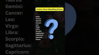 ✨💍 Zodiac Wedding Dates💫shorts astrology today [upl. by Frazier]