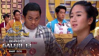 MAKIN SENGIT Semua Peserta Harus Lebih Maksimal Lagi  Galeri 13 111  MASTERCHEF INDONESIA [upl. by Tabbatha23]