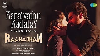 Karaivathu Kadaley  Video Song  Raakadhan  Dinesh Vamsi Vignesh Gayatri  APK  Saindhavi [upl. by Sadirah476]