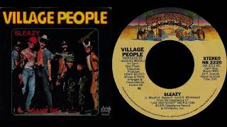 Village People  Sleazy 7quot Single Edit [upl. by Goulden]