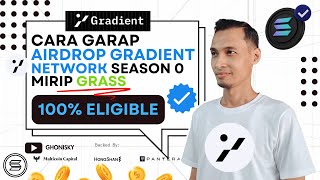 ✅ MIRIP GRASS INI CARA GARAP AIRDROP GRADIENT NETWORK PAKAI HP ANDROID DI SEASON 0 SAMPAI ELIGIBLE [upl. by Akcire]