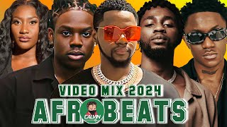 AFROBEATS MIX 2024  NAIJA AFROBEAT MIX AMAPIANO MIX  BURNA BOY DAVIDO AYRA TEMS REMA CKAY [upl. by Muhammad506]