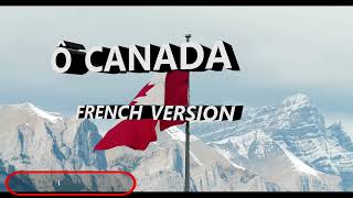 Ô Canada  The Canada National Anthem  French Version with Lyrics [upl. by Alphard934]