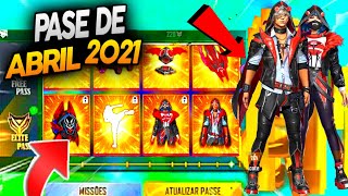 NUEVO PASE ELITE DE ABRIL 2021 COMPLETO EN FREE FIRE PROXIMO PASE ELITE FREE FIRE SIGUIENTE PASE [upl. by Cohlette705]