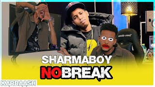 Karbaash Kale  SHARMA BOY  NO BREAK Ft ArimaHeena Reactions [upl. by Ahsatal]