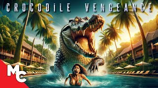 Crocodile Vengeance  Full Movie  Action Adventure Survival [upl. by Airdnahs838]