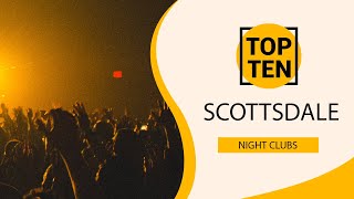 Top 10 Best Night Clubs to Visit in Scottsdale Arizona  USA  English [upl. by Esej]