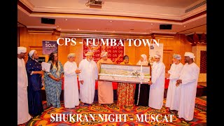 CPS  FUMBA TOWN SHUKRAN NIGHT EVENT MUSCAT  OMAN FULL VIDEO 09 OCT 2023 [upl. by Cirillo]