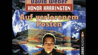 David Weber  Auf verlorenem Posten  Honor Harrington Teil 1 [upl. by Otrevogir624]