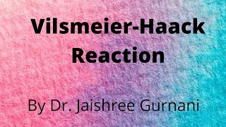 VilsmeierHaack ReactionExplained in a very simple way [upl. by Hosbein]