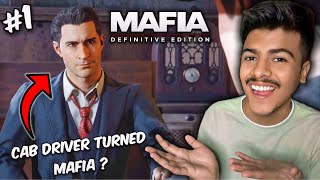 Cab Driver Se Mafia Don Ban Gaya Episode 1 Mafia Definitive Edition Gameplay Shuru 🚖💥 [upl. by Rajewski]