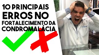 EXERCÍCIOS PARA CONDROMALÁCIA 10 erros mais comuns [upl. by Ailimaj]