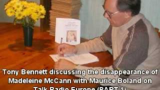 Tony Bennett discussing the Madeleine McCann Case Pt 1 [upl. by Elolcin]