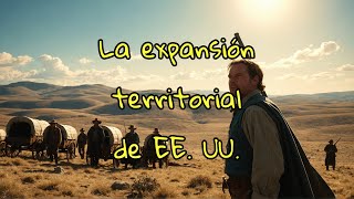 quotExpansión Territorial de los Estados Unidosquot👍🔔 [upl. by Hungarian698]