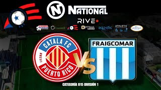 CATALA PR vs FRAIGCOMAR  4ta JORNADA U15 MASC DIV 1  YST [upl. by Notxarb]