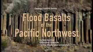 Flood Basalts of the Pacific Northwest [upl. by Vihs]