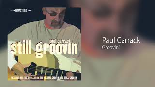 Paul Carrack  Groovin [upl. by Darn]