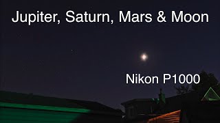 Nikon P1000 View of 3 Planets amp the 41 Moon [upl. by Dallas]