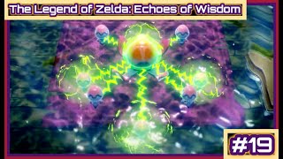 The Legend of Zelda Echoes of Wisdom  Part 19 Barinade Lite [upl. by Rodolfo392]