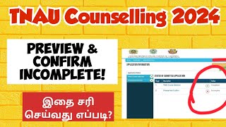 TNAU Counselling 2024How to solve incomplete status problem in Agri counsellingVjalerts [upl. by Cimah459]