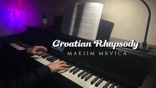 Croatian Rhapsody Piano cover [upl. by Danuloff159]