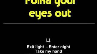 Weird Al Yankovic  Polka your eyes out  Karaoke lyrics [upl. by Nanreh641]