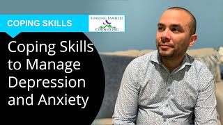 Coping Skills to Manage Depression and Anxiety [upl. by Oj451]