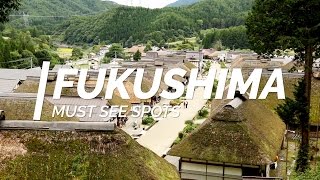 All about FukushimaMust see spots in Fukushima  Japan Travel Guide [upl. by Hoopen]